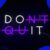 Neon Lamp – Do It – Don’t Quit – Incl. Ophanghaakjes – Neon Sign – Neon Verlichting – Neon Led Lamp – Wandlamp