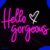 Neon Lamp – Hello Gorgeous – Incl. Ophanghaakjes – Neon Sign – Neon Verlichting – Neon Led Lamp – Wandlamp